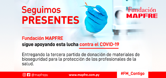 La Fundación MAPFRE sigue apoyando la lucha contra el COVID-19.